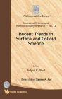 Recent Trends In Surface And Colloid Science