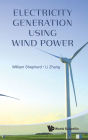 Electricity Generation Using Wind Power