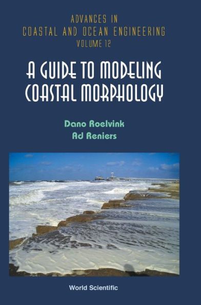 A Guide To Modeling Coastal Morphology