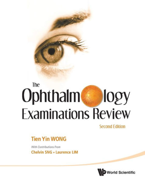 Ophthalmology Examinations Review, The (2nd Edition) / Edition 2