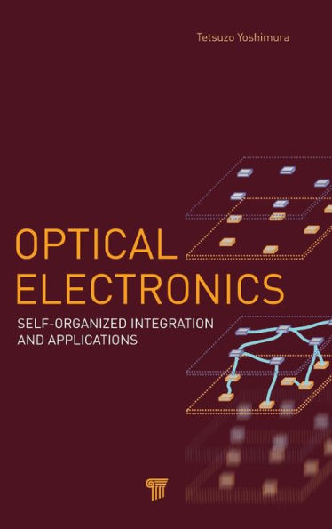 Optical Electronics: Self-Organized Integration and Applications