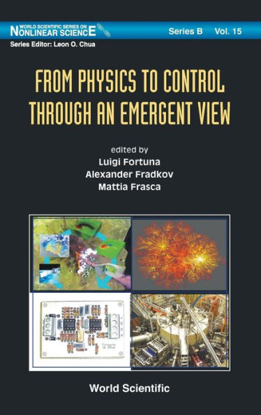 From Physics To Control Through An Emergent View