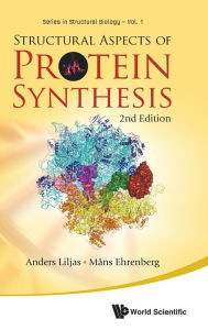 Title: Structural Aspects Of Protein Synthesis (2nd Edition), Author: Anders Liljas