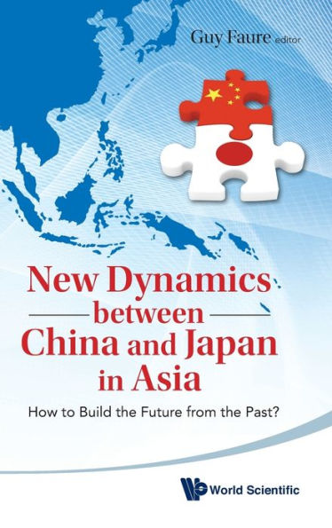 New Dynamics Between China And Japan In Asia: How To Build The Future From The Past?