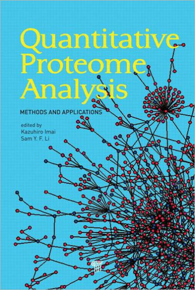 Quantitative Proteome Analysis: Methods and Applications / Edition 1