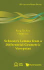 Schwarz's Lemma From A Differential Geometric Viewpoint