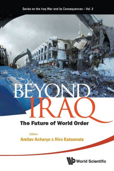 Beyond Iraq: The Future Of World Order