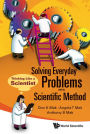 SOLVING EVERYDAY PROBLEMS WITH THE SCI..: Thinking Like a Scientist