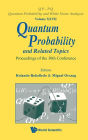 Quantum Probability And Related Topics - Proceedings Of The 30th Conference