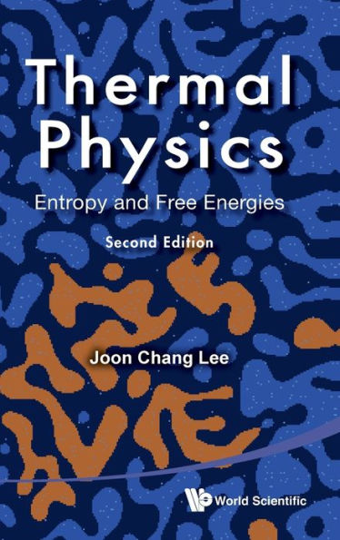 Thermal Physics: Entropy And Free Energies (2nd Edition) / Edition 2