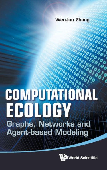 Computational Ecology: Graphs, Networks And Agent-based Modeling