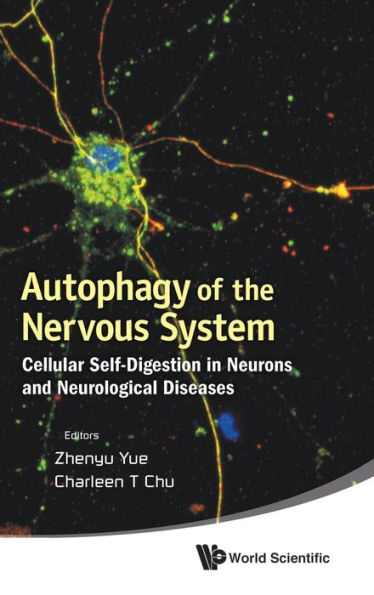 Autophagy Of The Nervous System: Cellular Self-digestion In Neurons And Neurological Diseases