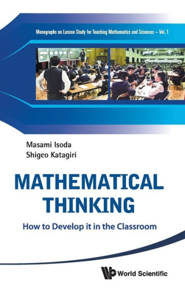 Mathematical Thinking: How To Develop It In The Classroom