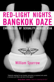 Title: Red-Light Nights, Bangkok Daze, Author: William Sparrow