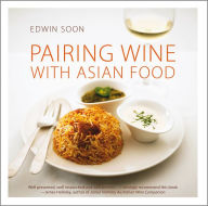 Title: Pairing Wine with Asian Food, Author: Edwin Soon