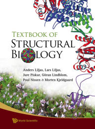 Title: Textbook of Structural Biology, Author: Anders Liljas