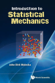 Title: Introduction To Statistical Mechanics, Author: John Dirk Walecka