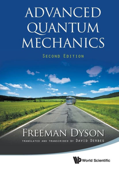 Advanced Quantum Mechanics (Second Edition) / Edition 2