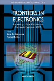 Title: Frontiers In Electronics - Proceedings Of The Workshop On Frontiers In Electronics 2009, Author: Sorin Cristoloveanu