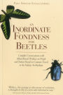 An Inordinate Fondness for Beetles: Campfire Conversations with Alfred Russell Wallace