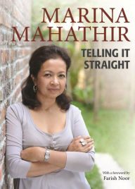 Title: Telling It Straight, Author: Marina Mahathir