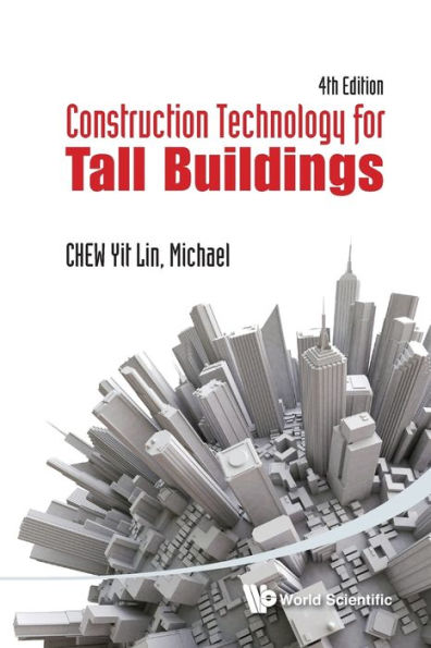 Construction Technology For Tall Buildings (4th Edition)