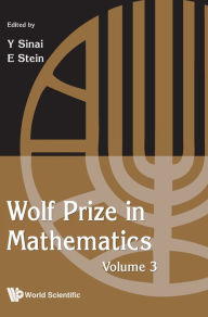 Title: Wolf Prize In Mathematics, Volume 3, Author: Yakov Sinai