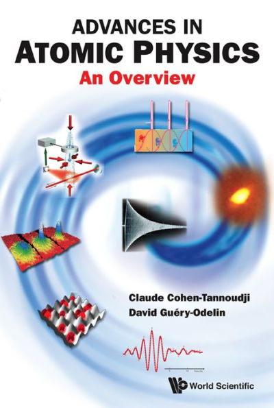 ADVANCES IN ATOMIC PHYSICS: An Overview