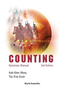 Title: Counting: Solutions Manual (2nd Edition), Author: Khee-meng Koh