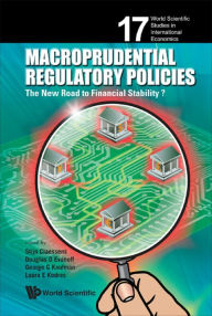 Title: MACROPRUDENTIAL REGULATORY POLICIES: The New Road to Financial Stability?, Author: Douglas D Evanoff