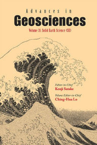 Title: ADV IN GEOSCIENCES (V31): Volume 31: Solid Earth Science (SE), Author: Ching-hua Lo