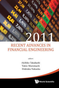 Title: RECENT ADV IN FINANCIAL ENG 2011, Author: Akihiko Takahashi