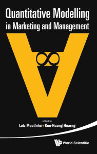 Title: Quantitative Modelling In Marketing And Management, Author: Luiz Moutinho
