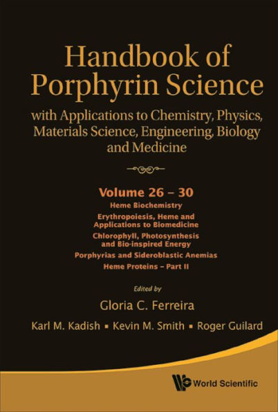 HDBK OF PORPHYRIN SCI (V26-V30): With Applications to Chemistry, Physics, Materials Science, Engineering, Biology and Medicine