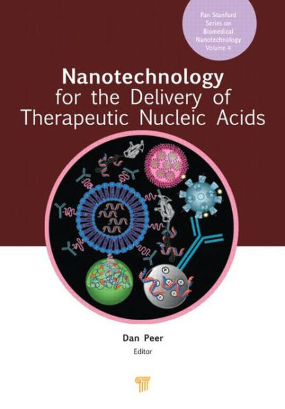 Nanotechnology for the Delivery of Therapeutic Nucleic Acids / Edition 1