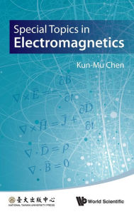 Title: Special Topics In Electromagnetics, Author: Kun-mu Chen