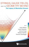 Alternative view 1 of Strings, Gauge Fields, And The Geometry Behind: The Legacy Of Maximilian Kreuzer