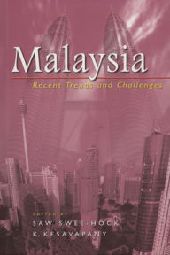 Title: Malaysia: Recent Trends and Challenges, Author: Saw Swee-Hock