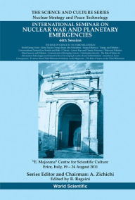 Title: INT'L SEMINAR NUCLEAR WAR (44TH SESSION): The Role of Science in the Third Millennium, Author: Richard C Ragaini