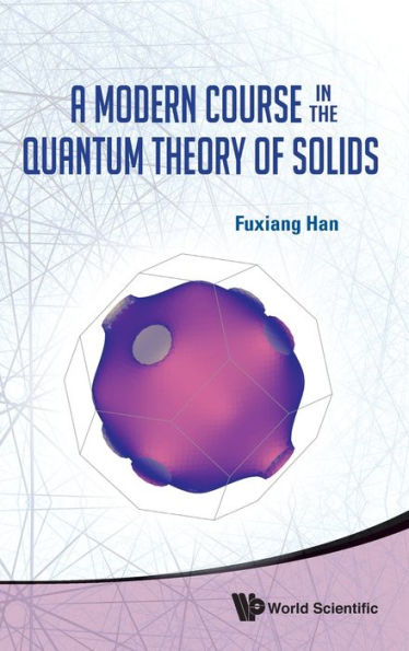 A Modern Course The Quantum Theory Of Solids