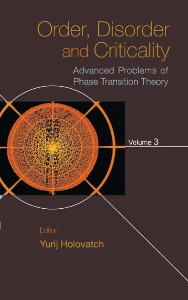 Order, Disorder And Criticality: Advanced Problems Of Phase Transition Theory - Volume 3