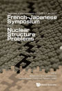 NUCLEAR STRUCTURE PROBLEMS