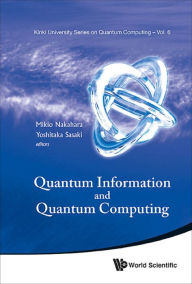 Title: QUANTUM INFORMATION & QUANTUM COMPUTING, Author: Mikio Nakahara