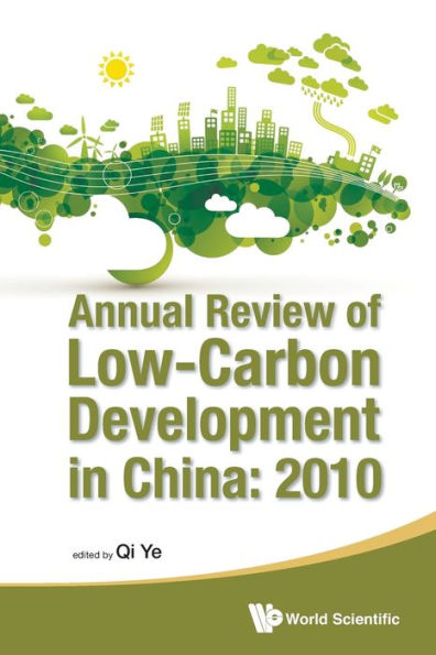 Annual Review Of Low-carbon Development China: 2010