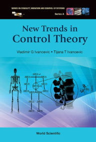 Title: NEW TRENDS IN CONTROL THEORY, Author: Vladimir G Ivancevic