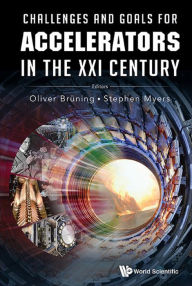 Title: CHALLENGES & GOALS FOR ACCELERATORS IN THE XXI CENTURY, Author: Stephen Myers