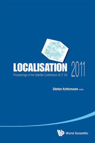 Title: LOCALISATION 2011: PROCEEDINGS OF THE SATELITE CONFERENCE..., Author: Stefan Kettemann