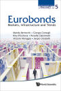 EURO BONDS: MARKETS, INFRASTRUCTURE & TRENDS: Markets, Infrastructure and Trends