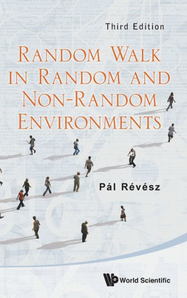 Random Walk In Random And Non-random Environments (Third Edition)