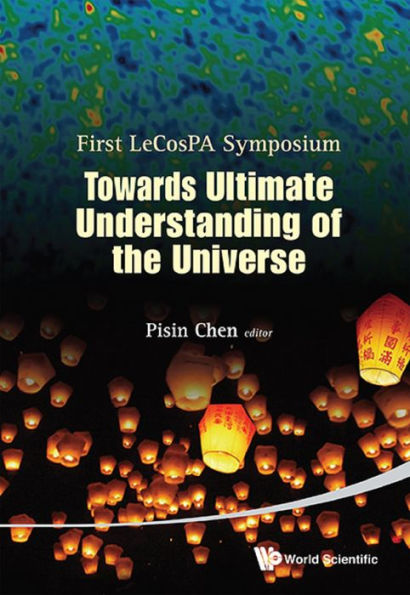 TOWARDS ULTIMATE UNDERSTANDING OF THE UNIVERSE
